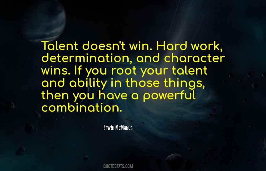 Determination Hard Work Quotes #1690143