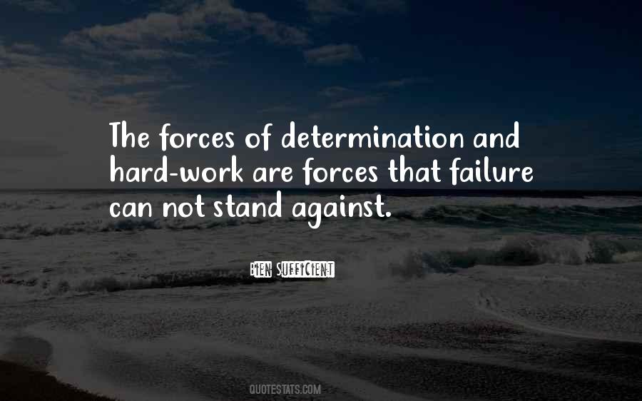 Determination Hard Work Quotes #775598