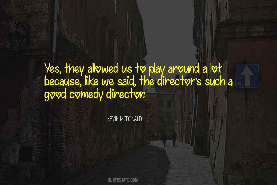 Play Around Quotes #853595