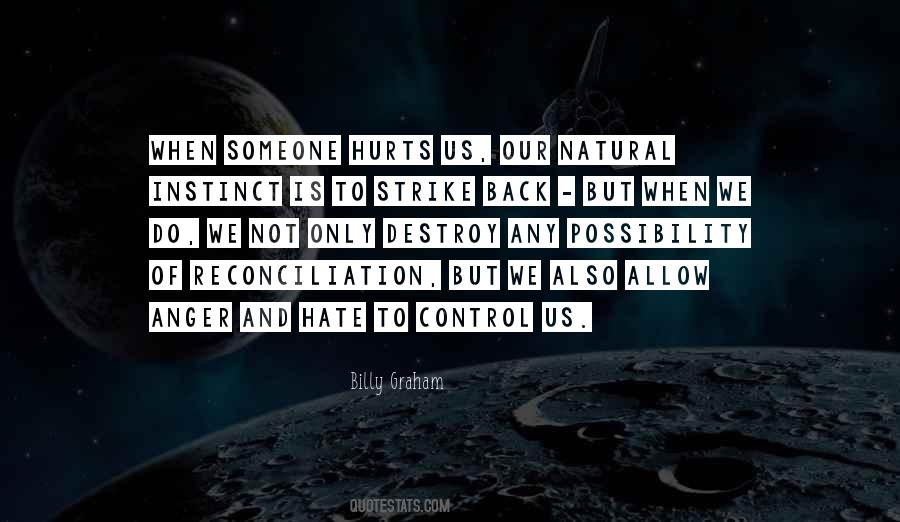 When Someone Hurts Us Quotes #1476349