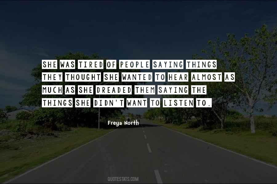 Tired Of Things Quotes #1021708