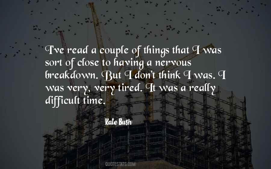 Tired Of Things Quotes #1298278