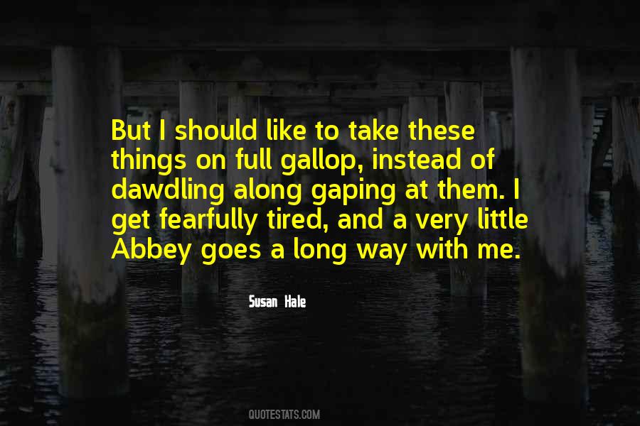 Tired Of Things Quotes #239395