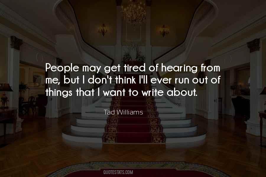 Tired Of Things Quotes #600206