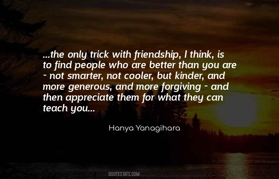 Generous Friendship Quotes #1120276