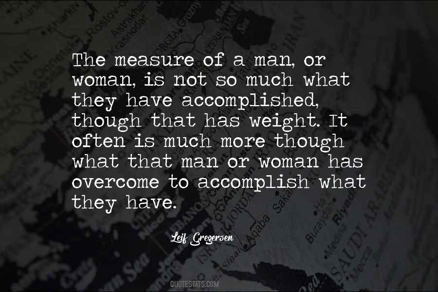 Quotes About The Measure Of A Man #1655503