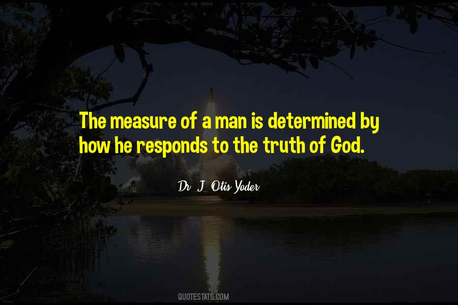Quotes About The Measure Of A Man #414860