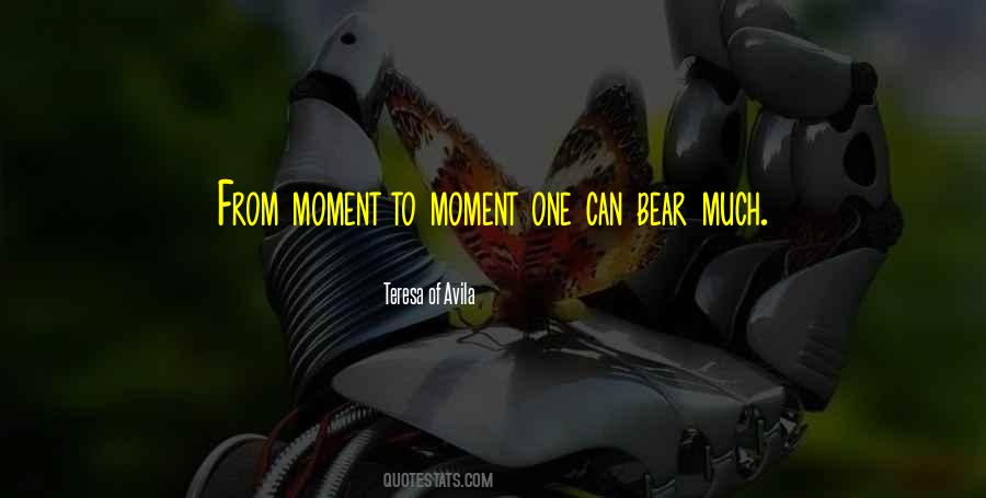 To Moment Quotes #1471068