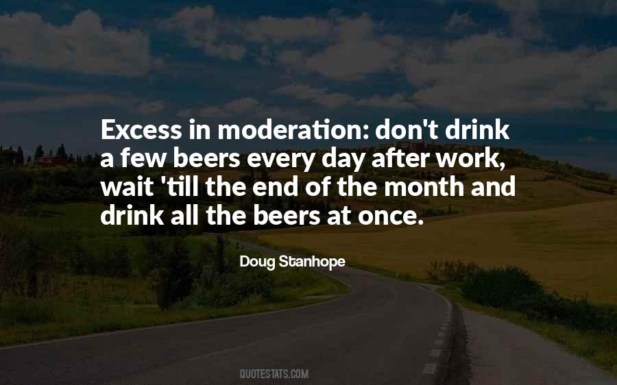 Drink In Moderation Quotes #680513