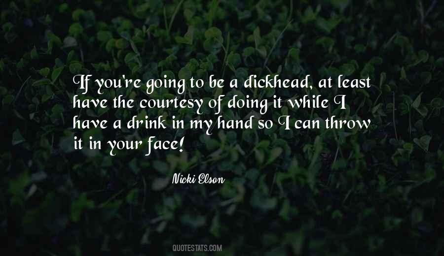 Drink In My Hand Quotes #1777244