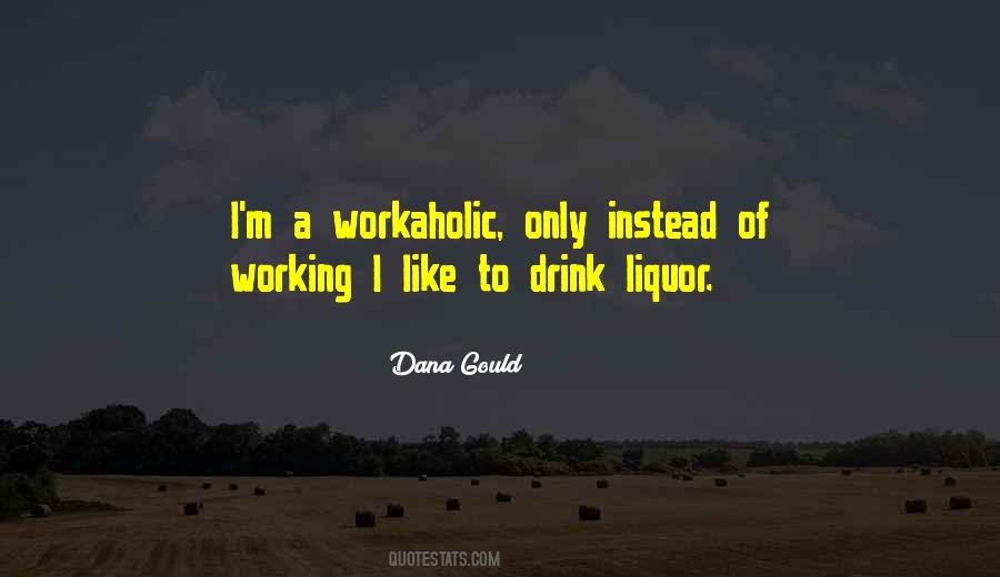 Drink Liquor Quotes #1668936