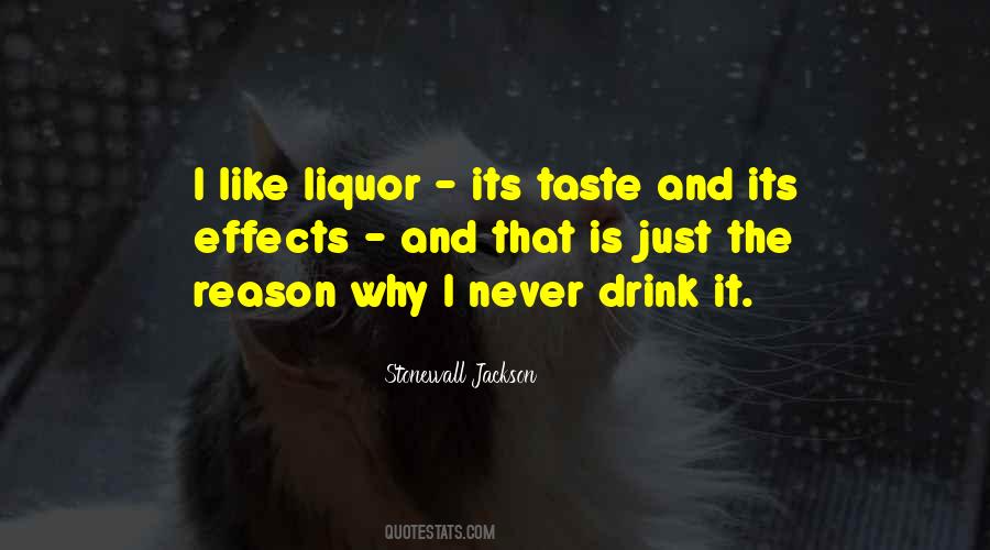 Drink Liquor Quotes #824050