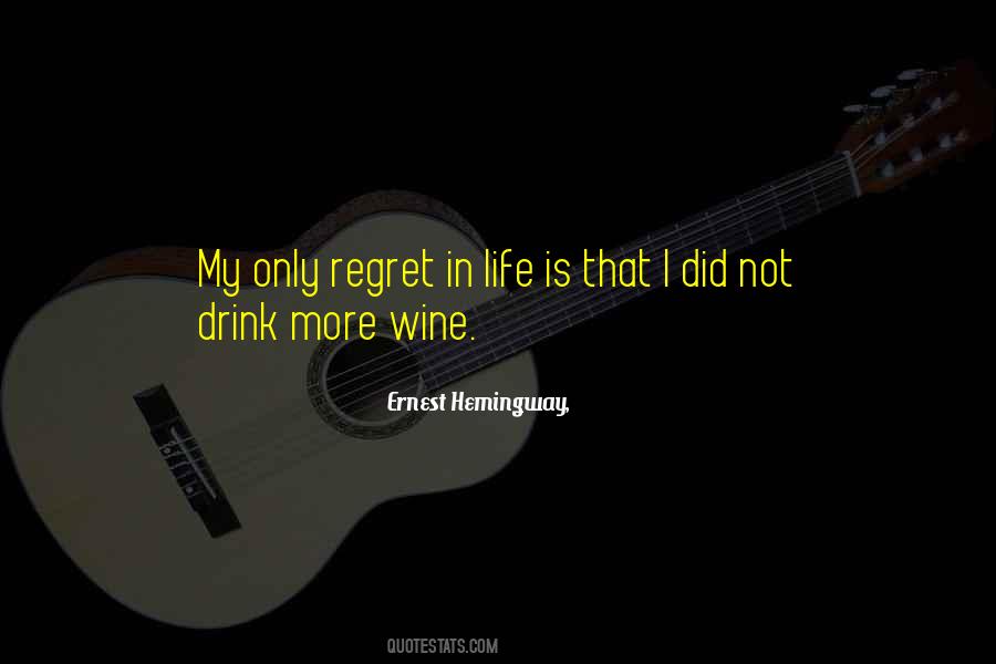 Drink More Wine Quotes #1360831