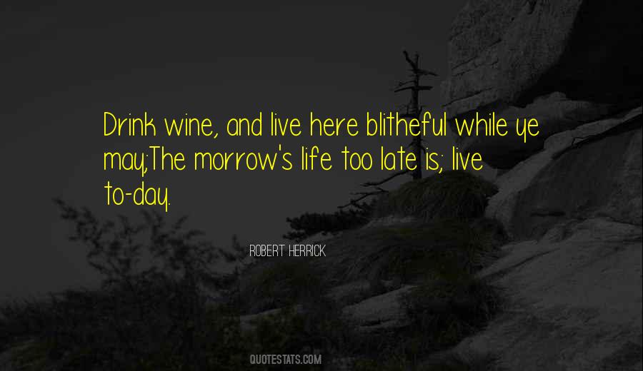 Drink More Wine Quotes #146491