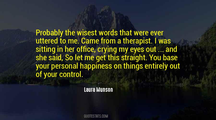 In Control Of Your Happiness Quotes #1817319