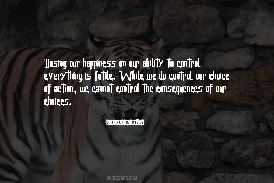 In Control Of Your Happiness Quotes #574572