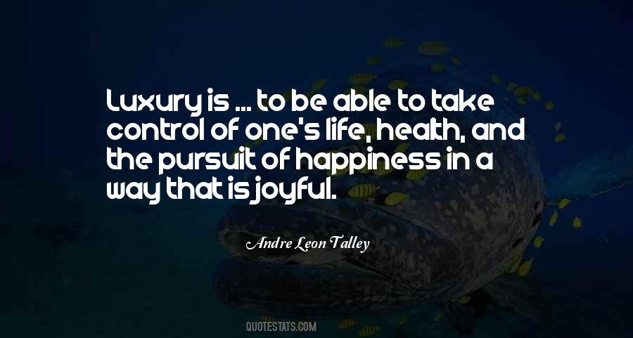 In Control Of Your Happiness Quotes #588844