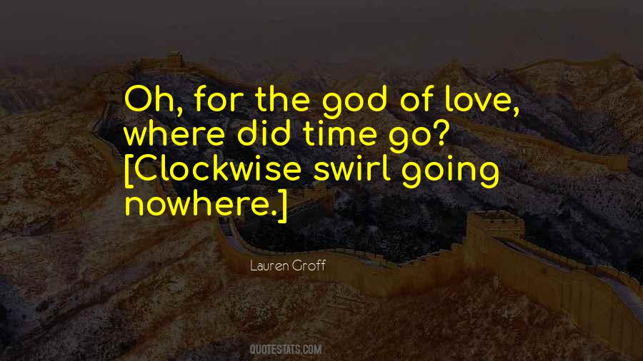 Where Did Time Go Quotes #1455536