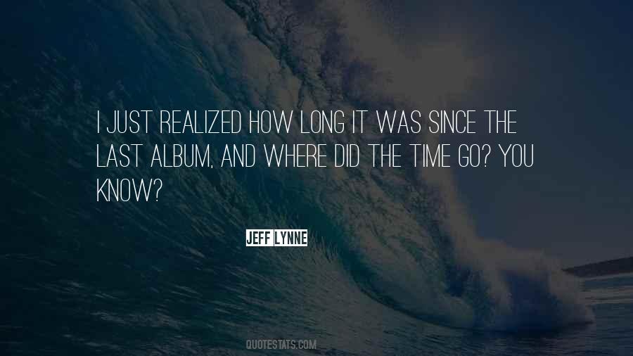 Where Did Time Go Quotes #4223