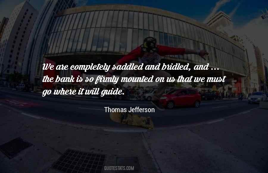 Bank On It Quotes #1292833