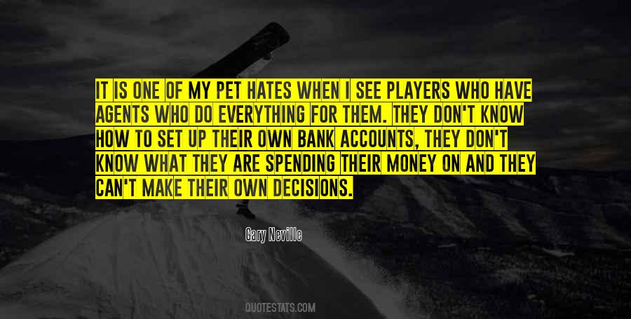 Bank On It Quotes #618806