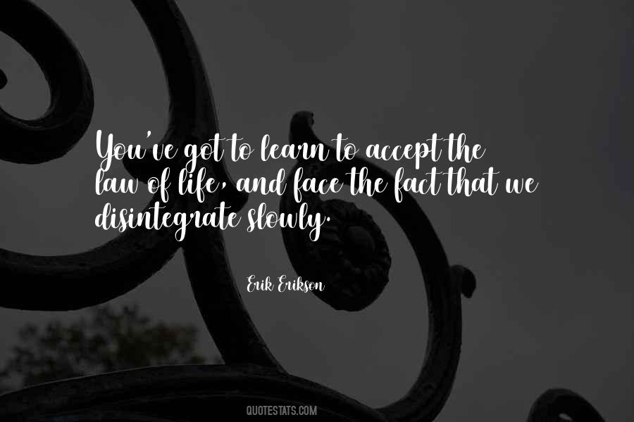 The Law Of Life Quotes #1836575