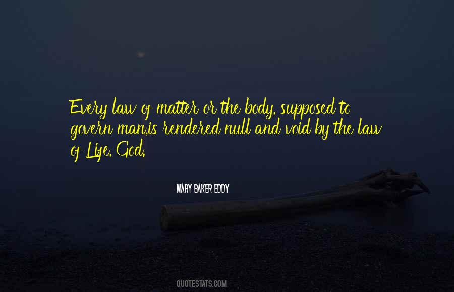 The Law Of Life Quotes #457158