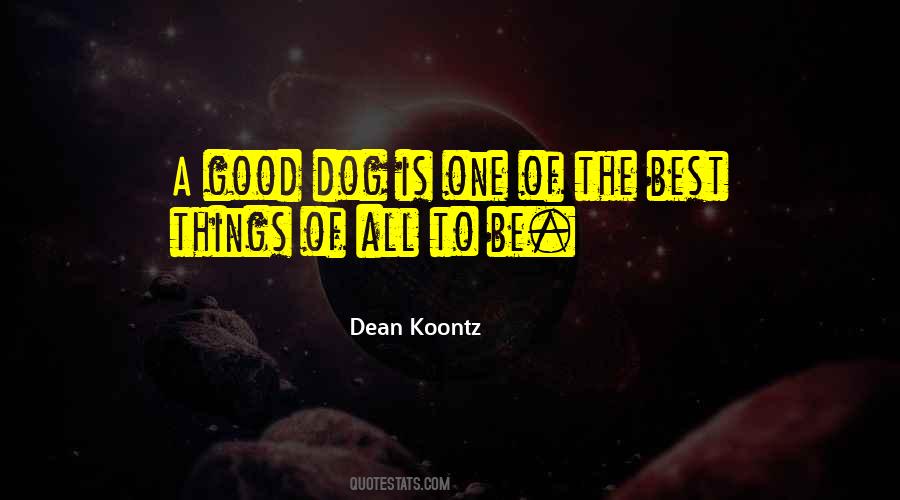 The Best Dog Quotes #1481910