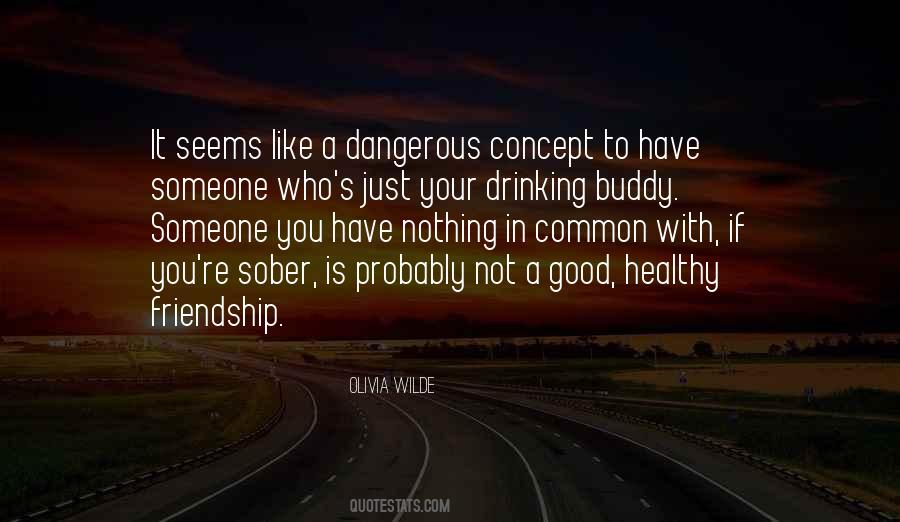 Drinking Buddy Quotes #302209