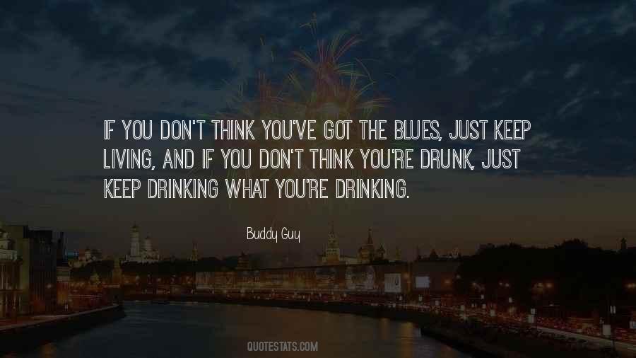 Drinking Drunk Quotes #1004174