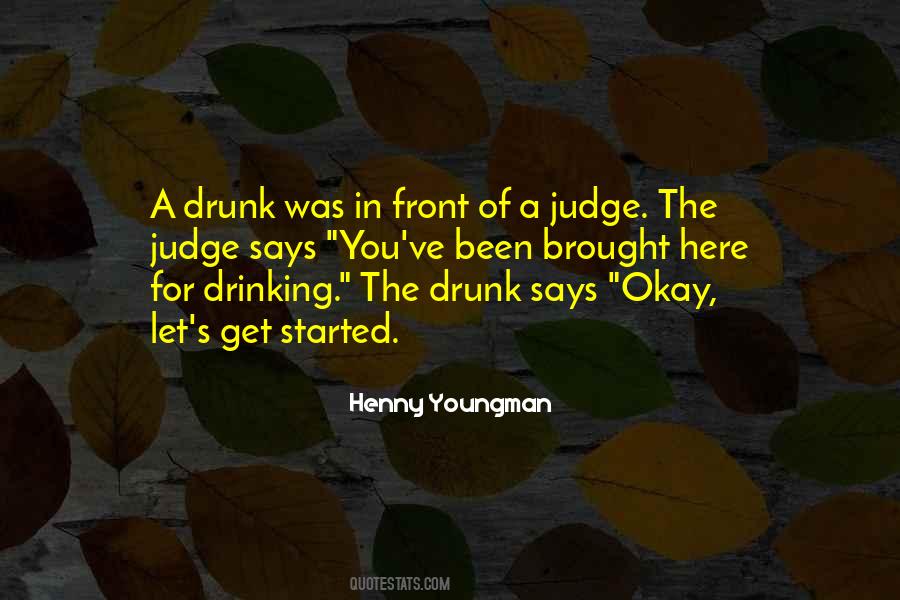 Drinking Drunk Quotes #1368309