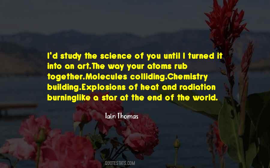Quotes About Chemistry And Science #389548