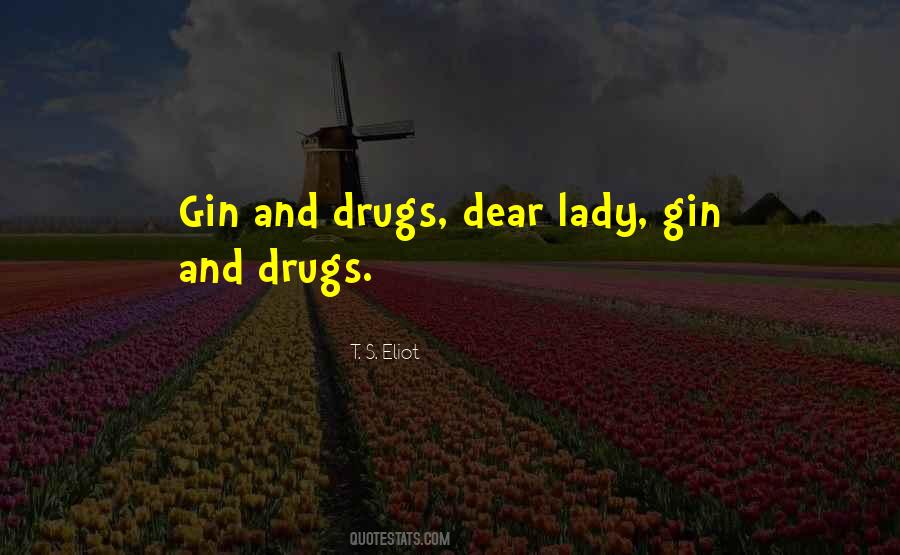 Drinking Gin Quotes #1474501