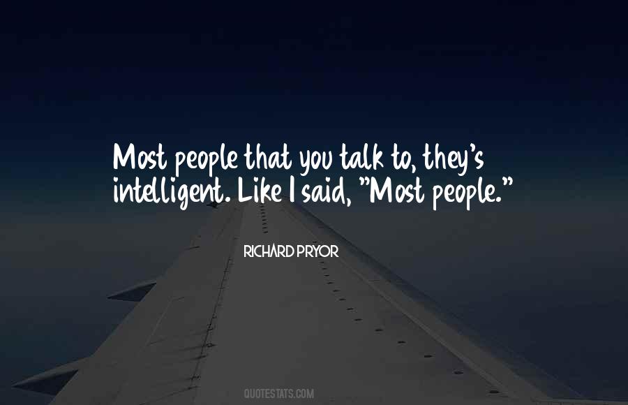 I Like To Talk To You Quotes #788278