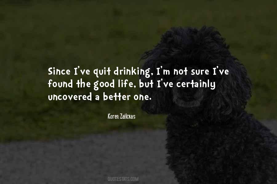 Drinking Quit Quotes #1208337