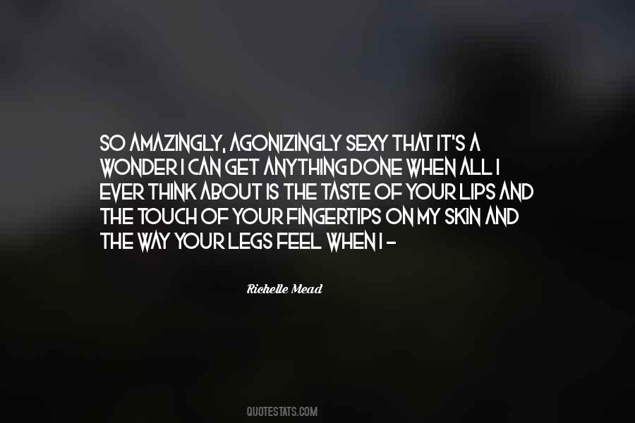 Touch Of Your Lips Quotes #1521797