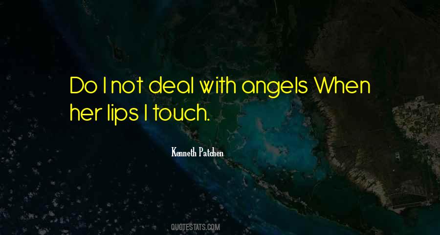 Touch Of Your Lips Quotes #241670