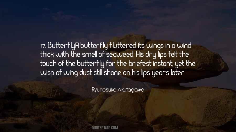Touch Of Your Lips Quotes #598577