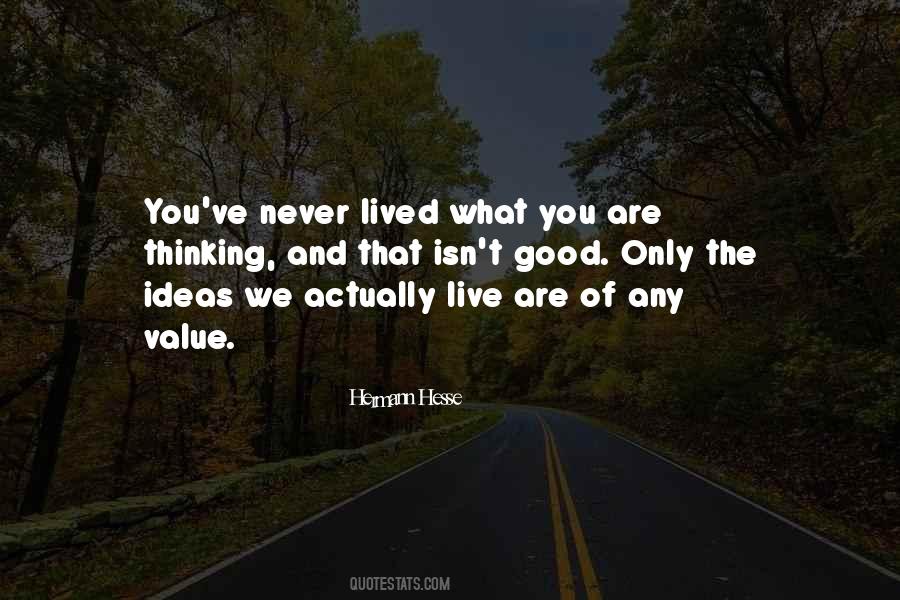 Good Living Life Quotes #1706883