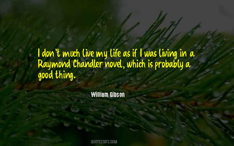 Good Living Life Quotes #807554