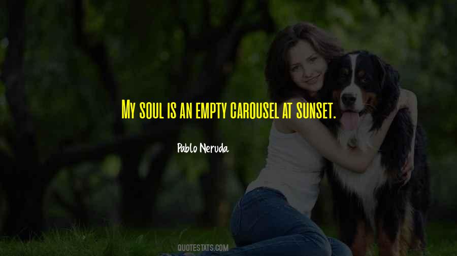 My Soul Is Quotes #1327710