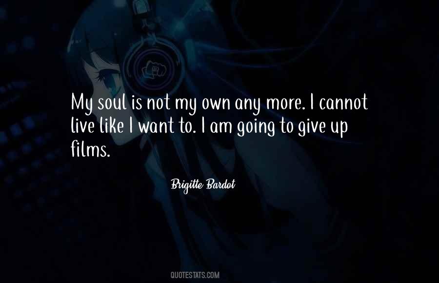 My Soul Is Quotes #1776949