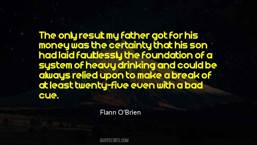 Drinking To Get Over A Break Up Quotes #473275