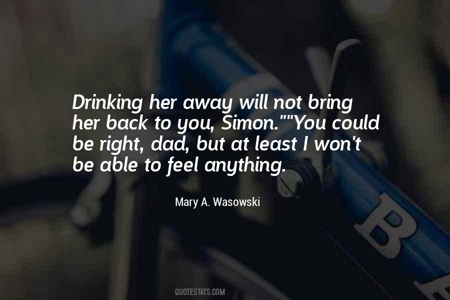 Drinking With Dad Quotes #48015