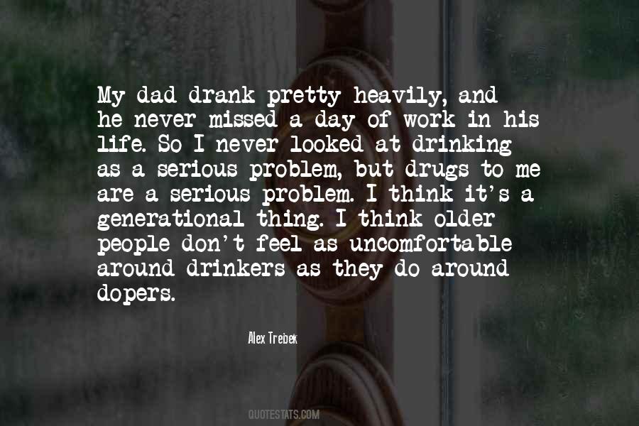 Drinking With Dad Quotes #484797