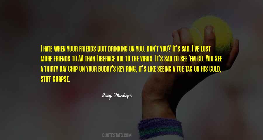 Drinking With Friends Quotes #1005033