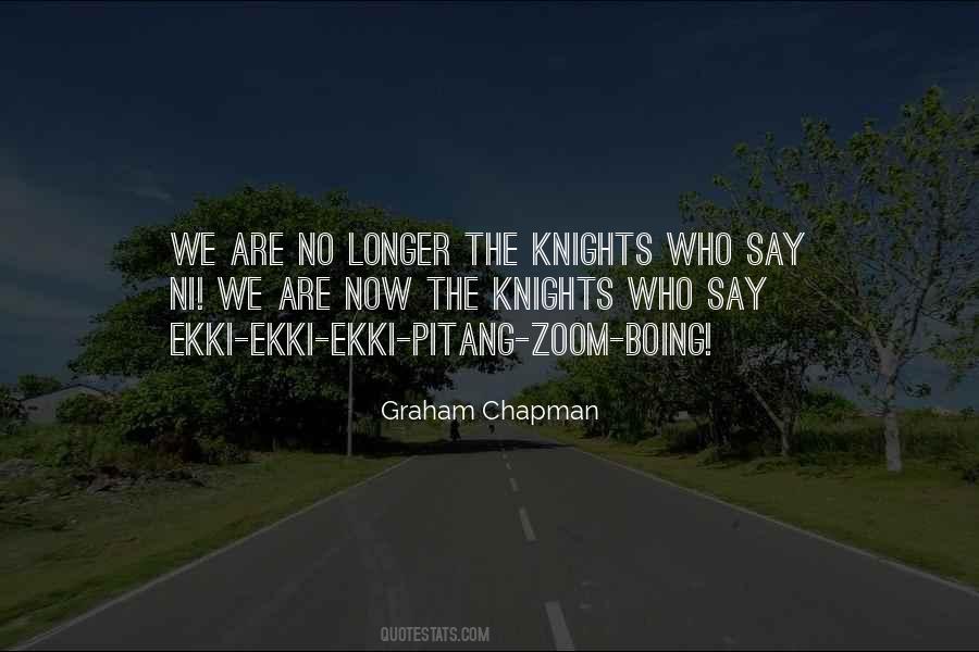 The Knights Who Say Ni Quotes #1457169