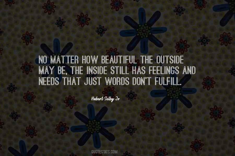 Beautiful Outside Quotes #1606470
