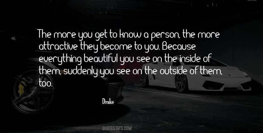 Beautiful Outside Quotes #783900