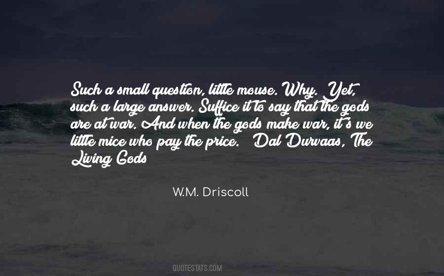 Driscoll Quotes #391311